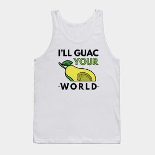 I’ll Guac Your World Tank Top